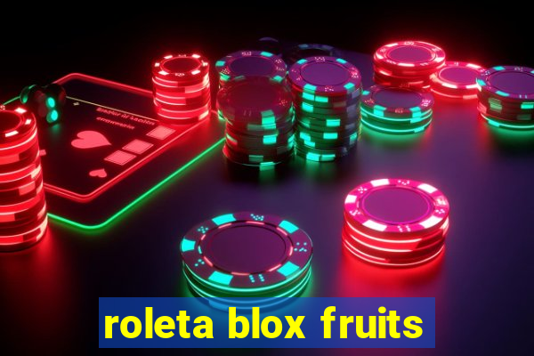 roleta blox fruits